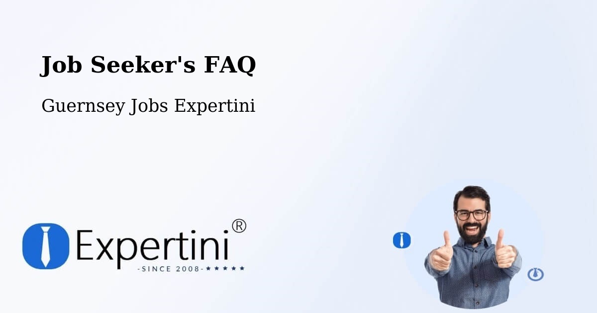Job Seeker FAQ – Friquet - Guernsey Jobs Expertini