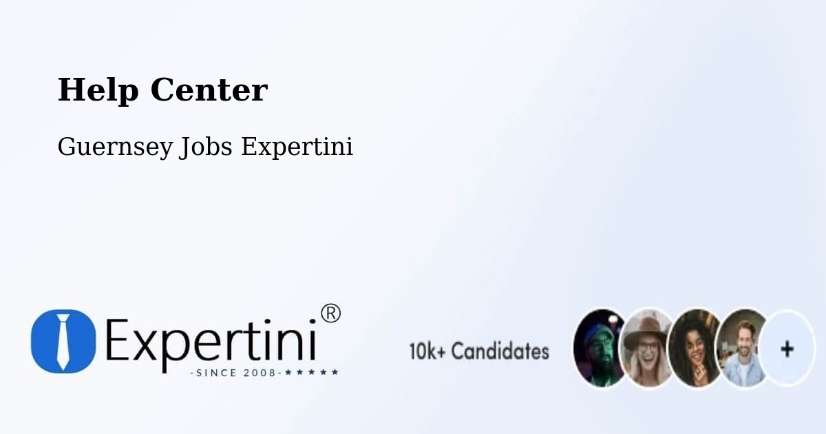 Help Center – Friquet - Guernsey Jobs Expertini